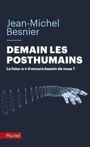  Demain les posthumains